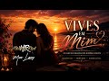 ✨ VIVES EM MIM ✨ Vives no meu coração 