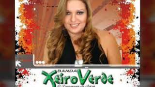 Banda Xeiro Verde - Amor I Love You