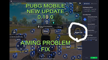 PUBG MOBILE NEW UPDATE 0.19.0 -KEY MAPPING - AIMING PROBLEM FIXED!!!!
