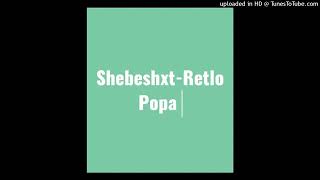 Shebeshxt - Re tlo popa (full song)ft 3 dimensions SA Resimi