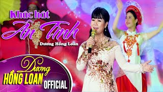 Khúc Hát Ân Tình | Dương Hồng Loan [OFFICIAL MV]