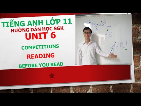 Tiếng Anh lớp 11 - Học SGK - Unit 6: Competitions - Reading - Before you read