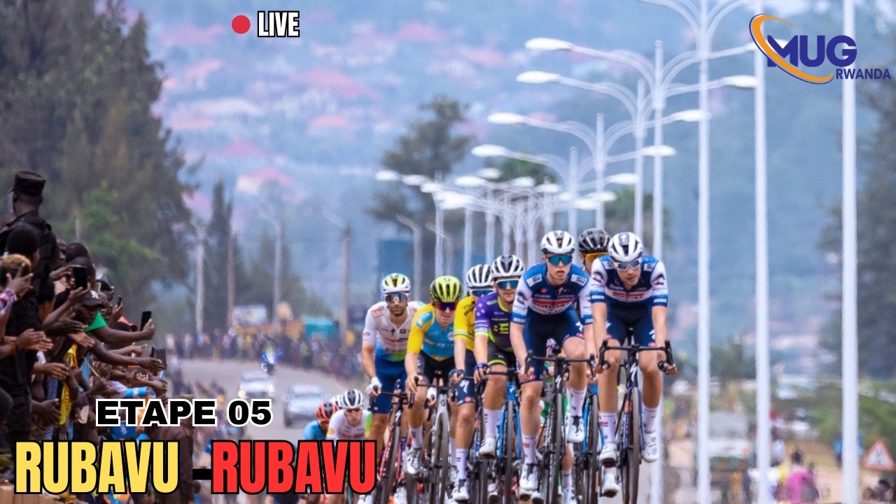 🔴LIVE : ETAPE 05 RUBAVU TO RUBAVU BYAKOMEYE IGARRE