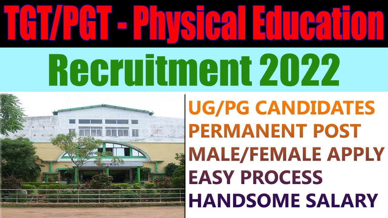 PGT/TGT Physical Education Recruitment | Permanent Job | Male/Female  Apply | जाने सब Details 💥💥💥