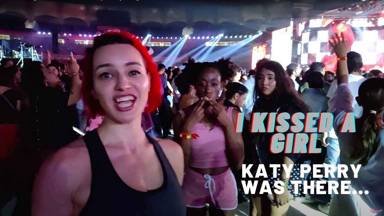 I kissed a girl and i liked it - Katy Perry Vlog 