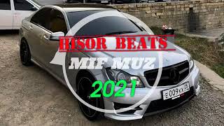 Hisor_ Beats Mif muz 2021 Resimi