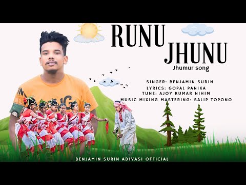 Runu Jhunu ! Jhumur Song ! Benjamin Surin