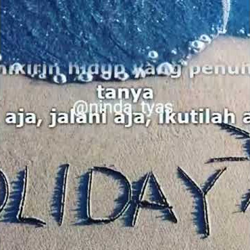 STATUS Whatsap ( Cover Holiday ) Via Vallen