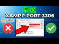 How To Fix XAMPP Port 3306 in Use by Unable to Open Process
