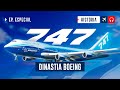 BOEING 747 - a RAINHA dos céus EP. 747