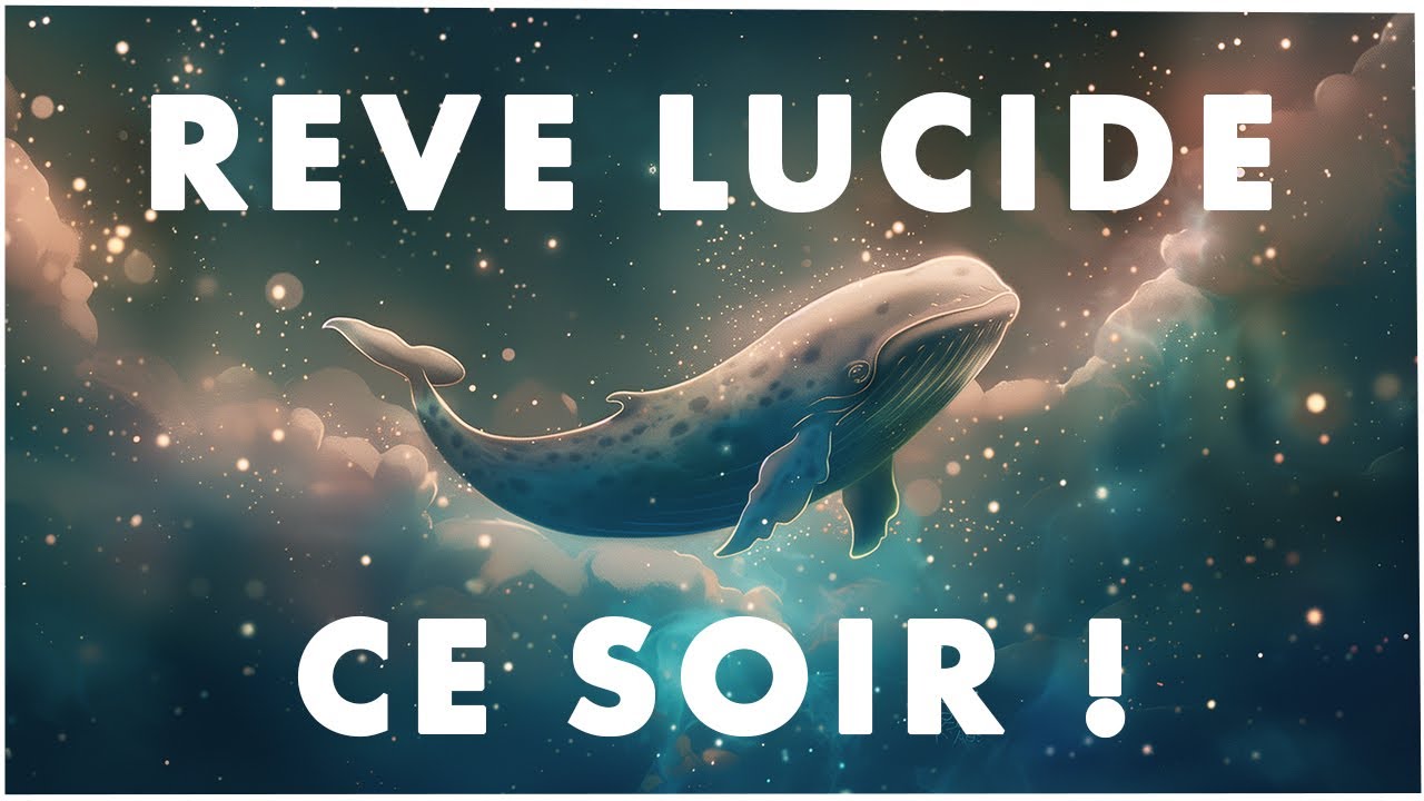 Voici les ingrédients pour faire un rêve lucide ce soir - Méditation guidée