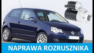 DEMONTAŻ I NAPRAWA ROZRUSZNIKA VW POLO.  REMOVAL AND REPAIR OF THE VW POLO STARTER.