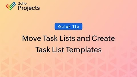 Quick Tip - Manage Task Lists