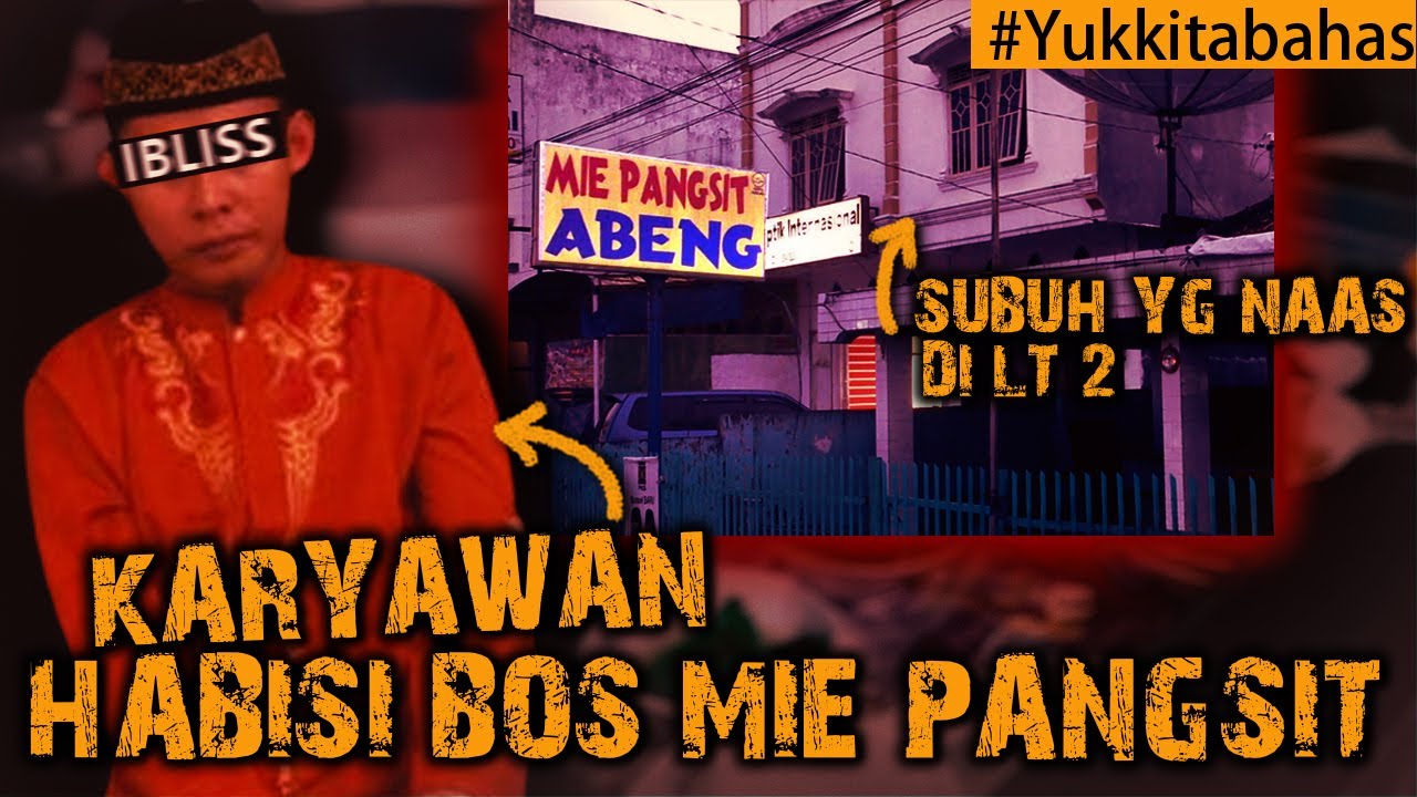 SUBUH YG NAAS, SUAMI ISTERI BOS MIE PANGSIT DI LT 2 RUKO #Yukkitabahas