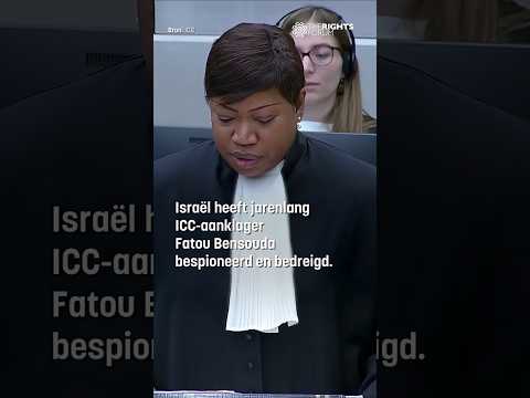 Israël bedreigt jarenlang ICC-aanklager op Nederlands grondgebied