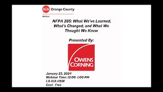 NFPA 285: What We've Learned, What's Changed, and What We Thought We Knew