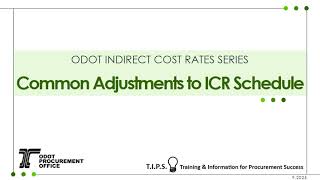 ODOT Indirect Cost Rate Education Series | Module 8 | Common Adjustments to the ICR