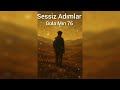 Sessiz Adımlar Gula Mın 76 Keşfet Duygularim Saz Ytdayibenionecikarnolur Türkü Müzik şarkı 