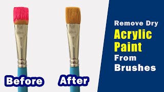 How to remove dry acrylic paint from brushes | 2 Easy & Effective Methods