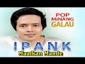 Ipank. Maafkan Mande