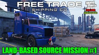 NEW Land-based Air-Freight Cargo SOURCE MISSION #1: Infiltrate the Deal & Steal Trailer | Gameplay