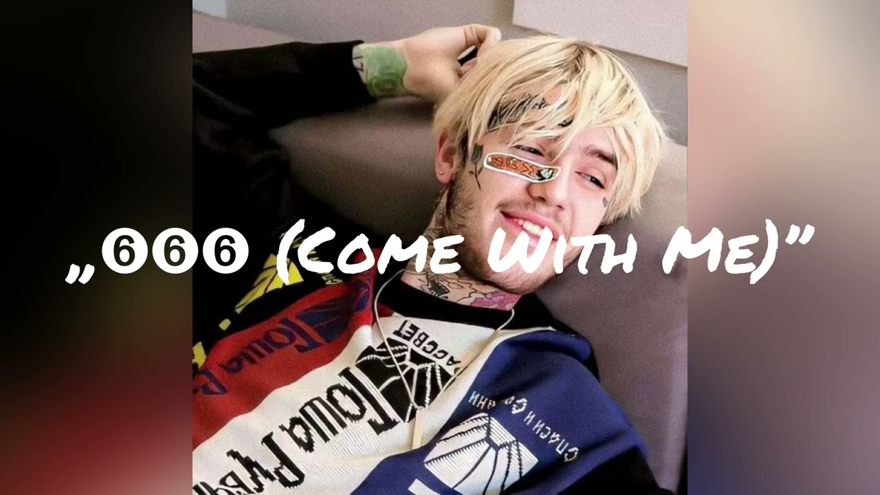 Lil Peep - „➏➏➏ (Come With Me)” prod. Greaf (FULL VERSION