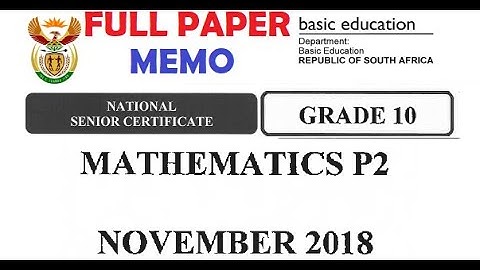 GRADE 10 MATHEMATICS PAPER 2 NOVEMBER  2018 DBE Term 4 Exam paper