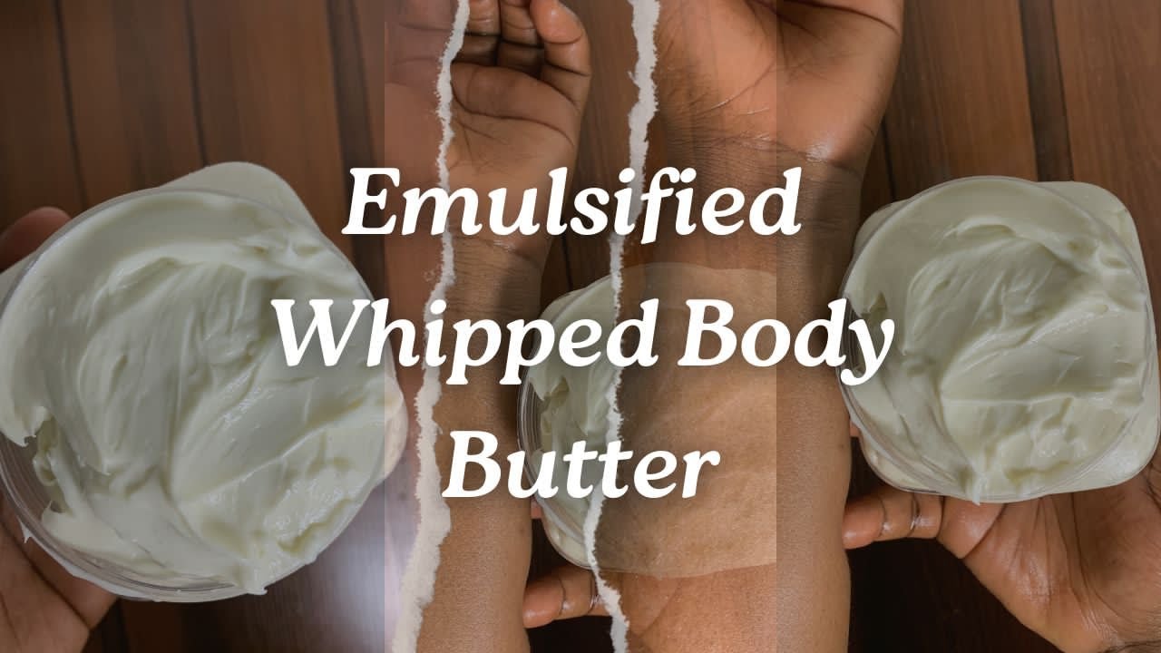 HOW TO MAKE EMULSIFIED BODY BUTTER THAT BRIGHTENS THE SKIN AND SUPPORT SKIN BARRIER. 