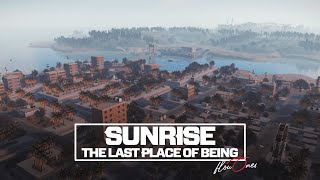 Sunrise: The Last Place of Being (custom map for Rust)