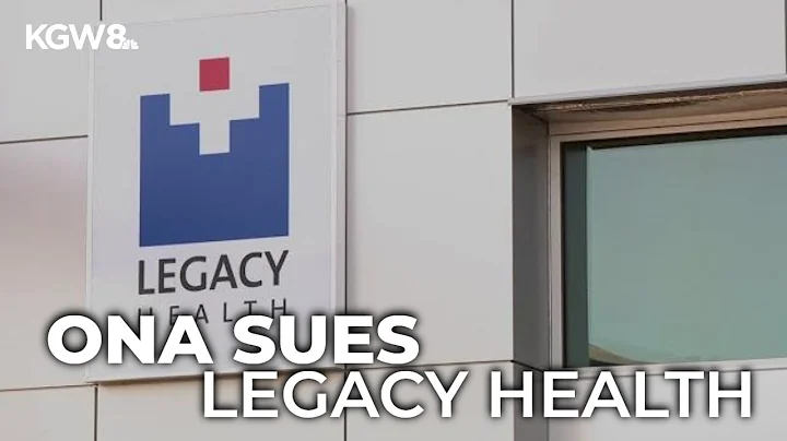 ONA sues Legacy Health for alleged unfair labor practices