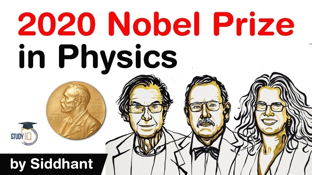 2020 Nobel Prize in Physics 3 scientists share the prize for black