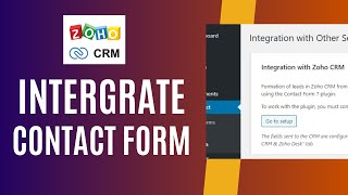 How to Integrate Contact Form 7 with Zoho CRM