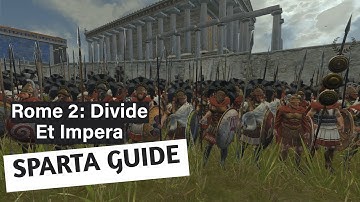 Sparta Faction Guide - Divide Et Impera - Rome 2
