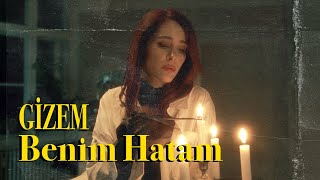 Gizem - Benim Hatam  Resimi