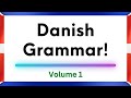 Learn danish grammar volume 1 2023 edition