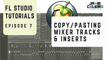Copying/Pasting Mixer Tracks & Inserts | FL Studio Tutorial | [No BS Series #7]