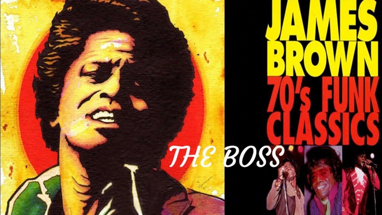 JAMES BROWN THE BOSS (Remix) YouTube