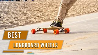 Top 5 Best Longboard Wheels Review in 2023 screenshot 2
