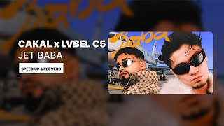 Çakal & Lvbel c5 - Jet Baba (SPEED UP & REEVERB) Resimi