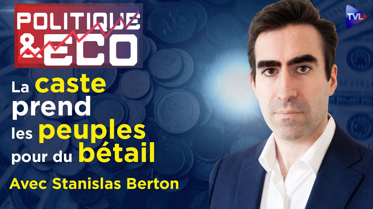 BRICS vs mondialistes : de la guerre hybride à la grande bascule - Politique &amp; Eco avec S. Berton