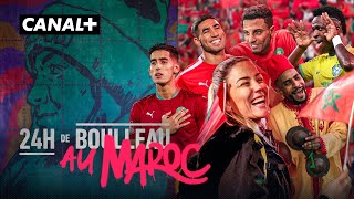 24H de Boulleau au Maroc 🇲🇦 avec Boufal, Ounahi, Aguerd, Hadji, Regragui...