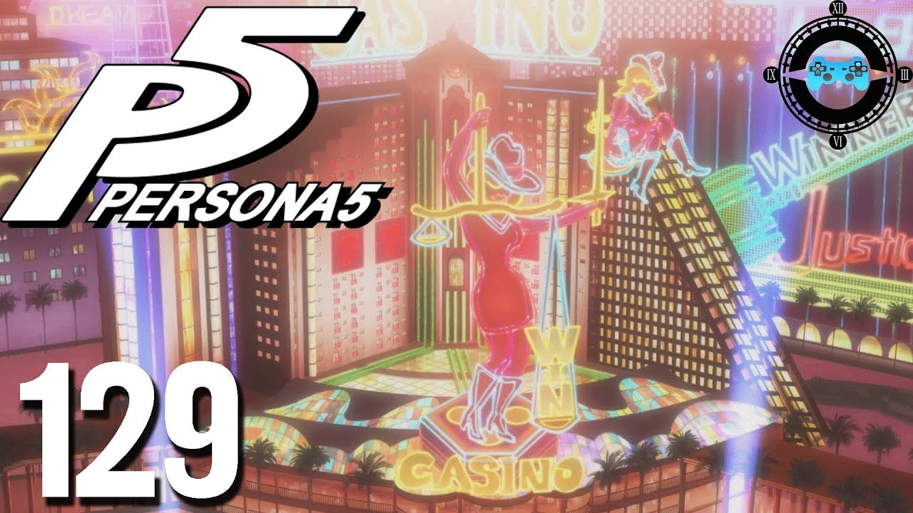 Casino Royale Persona 5 Ep. 129 [Blind Let's Play, Playthrough