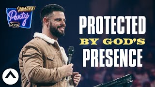 Protected By God's Presence (Praise Party 2019) | Pastor Steven Furtick | Elevation Church