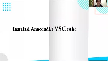 Dasar Pemrograman Python (Instalasi Anaconda,Python,dan VSCode)