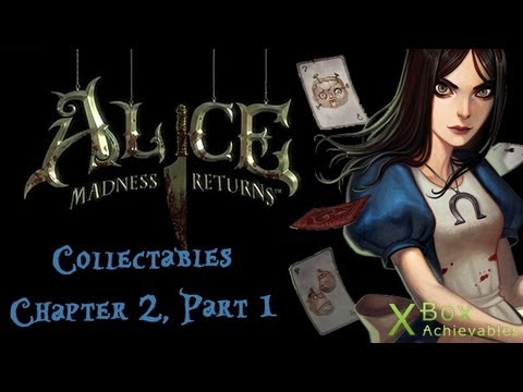 Alice: Madness Returns - Chapter 2 Collectables Gu...