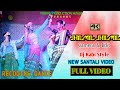 Jhilmil jhilmil  new santali recoding dance murmu production house
