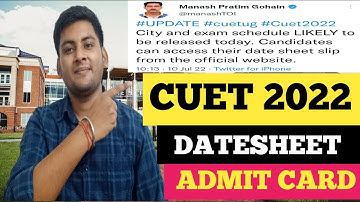 CUET DATE SHEET  LATEST UPDATE || CUET 2022 EXAM SCHEDULE || CUET FINAL DATESHEET