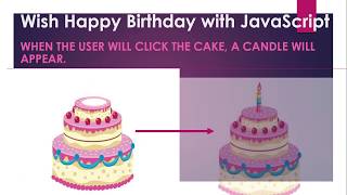 Lesson 13- Wish Happy Birthday with JavaScript