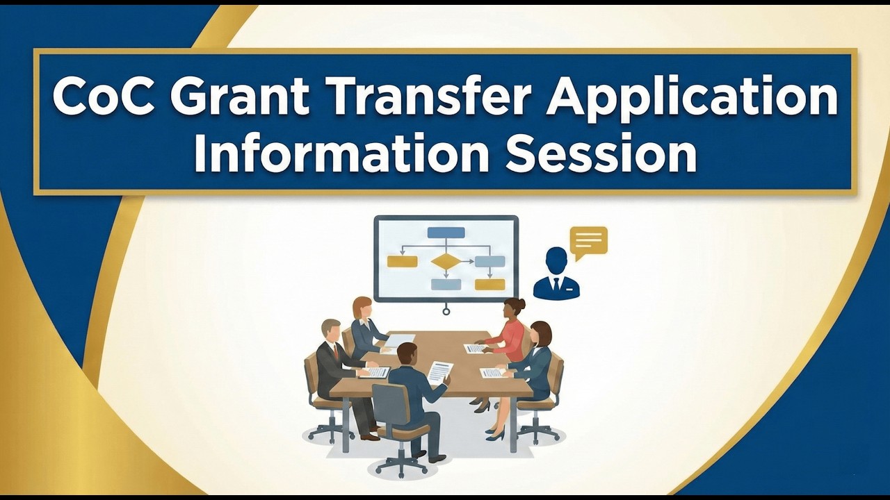 CoC Grant Transfer Application Information Session