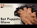 Bat Puppets Glove (Halloween Craft)